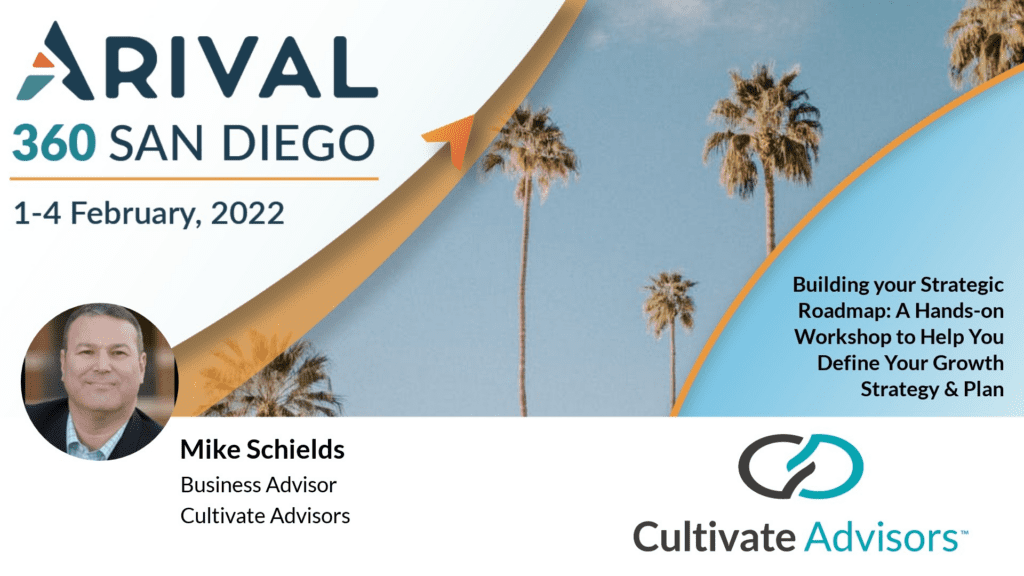 Arival 360 San Diego and Online: Growth, Strategy and Planning for 2022 Ben Finch