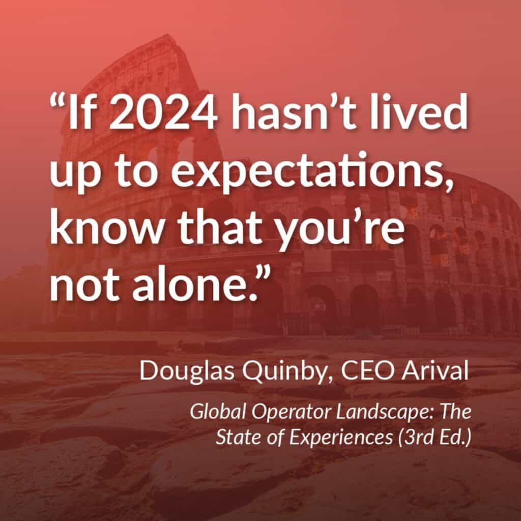 A quote by Douglas Quinby, CEO of Arival, that states, If 2024 hasn't lived up to expectations, know that you're not alone
