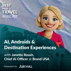Podcast cover featuring animated blonde character with "AI, Androids & Destination Experiences" episode title and guest Janette Roush from Brand USA