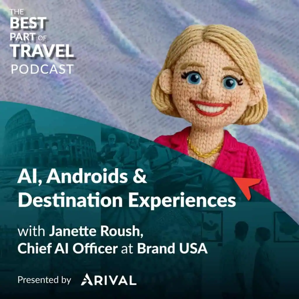 AI, Androids & Destination Experiences: Janette Roush, Chief AI Officer at Brand USA