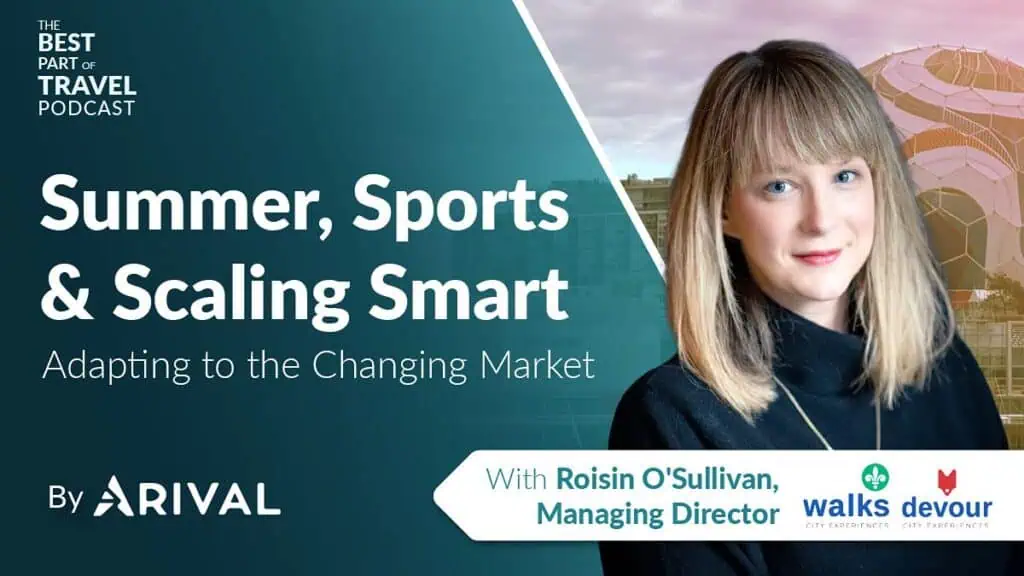 Podcast graphic featuring Roisin O’Sullivan, Managing Director of Walks and Devour, with the title ‘Summer, Sports & Scaling Smart.